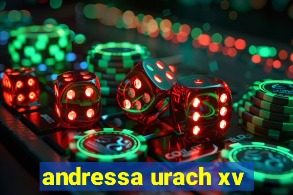 andressa urach xv